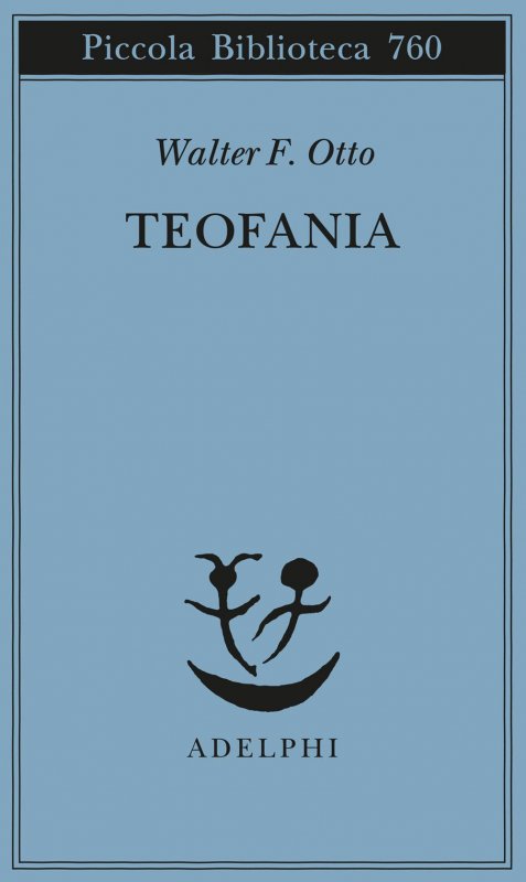 Teofania. Lo spirito della religione greca antica