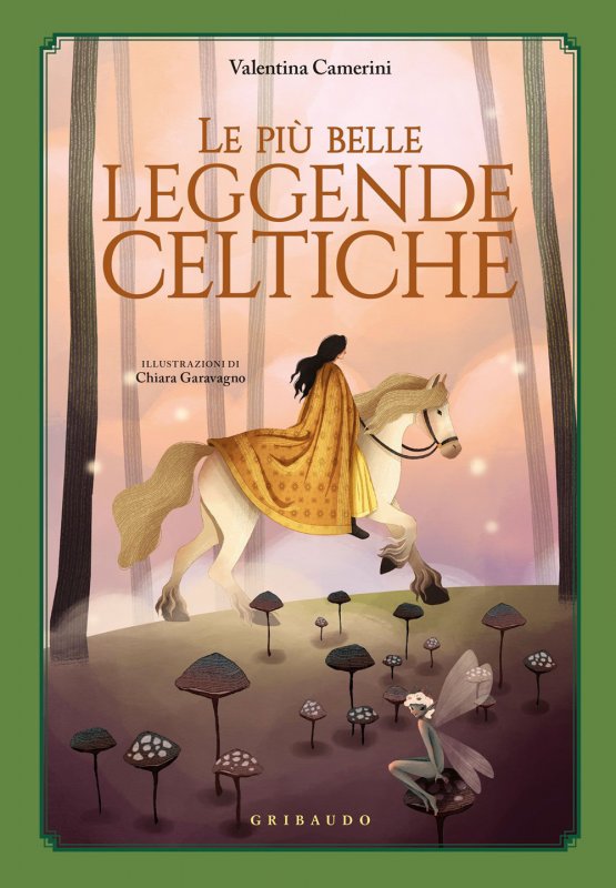 Le più belle leggende celtiche
