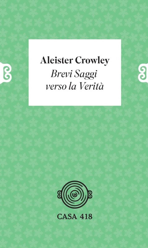 Brevi saggi verso la verità