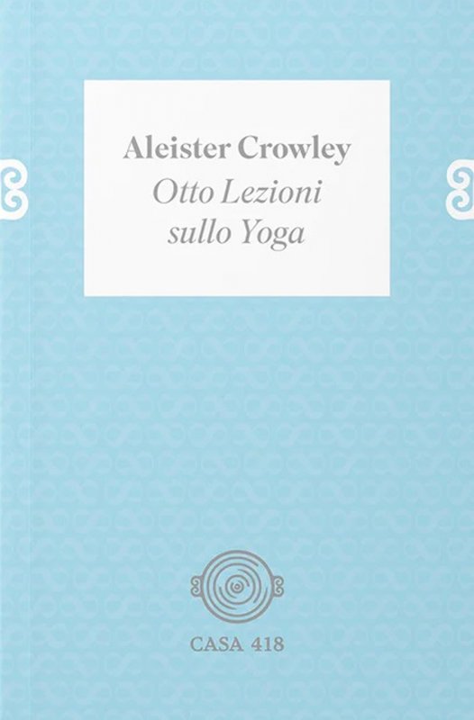 Otto lezioni sullo yoga