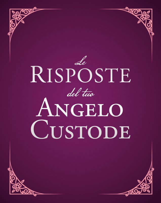 Le risposte del tuo angelo custode