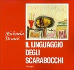 Il linguaggio degli scarabocchi. Segni del processo di incarnazione nel disegno infantile