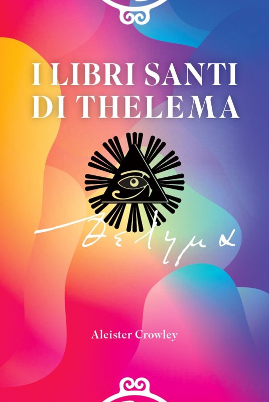 I Libri Santi di Thelema