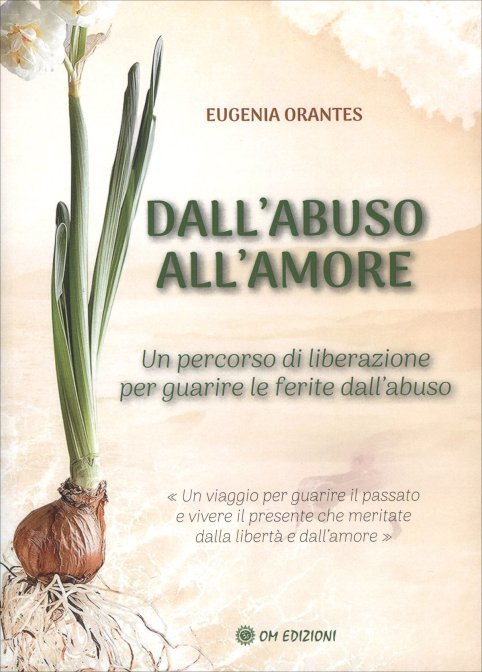 Dall'abuso all'amore