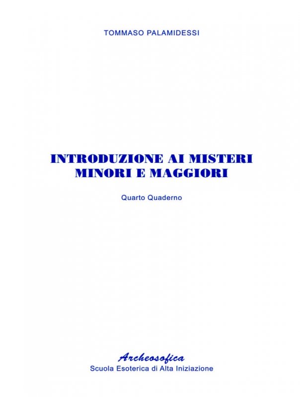 4. Introduzione ai misteri minori e maggiori