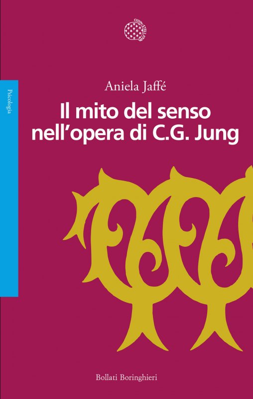 Il mito del senso nell'opera di C.G. Jung