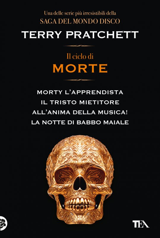Il ciclo di Morte. Morty l'apprendista-Il tristo mietitore-All'anima della musica-La notte di Babbo Maiale