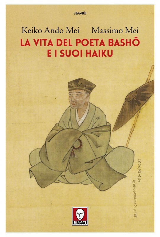 La vita del poeta Basho e i suoi haiku