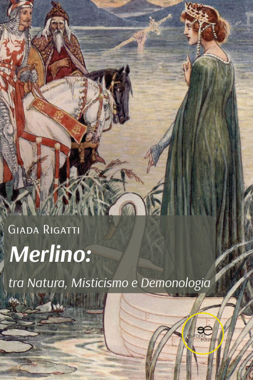 Merlino: tra natura, misticismo e demonologia