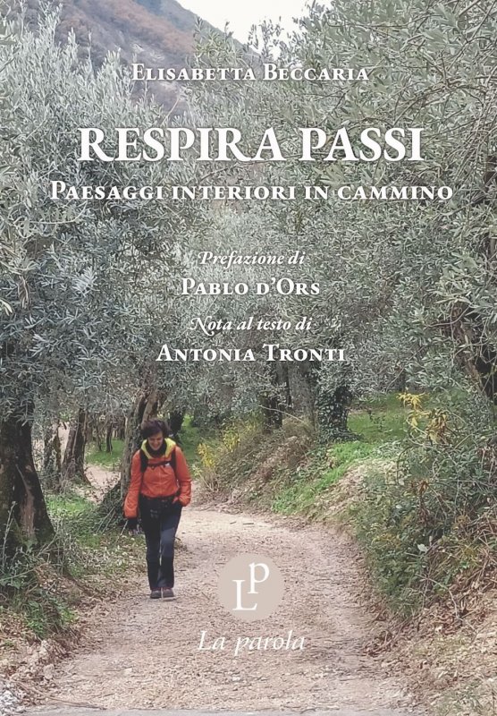 Respira passi. Paesaggi interiori in cammino