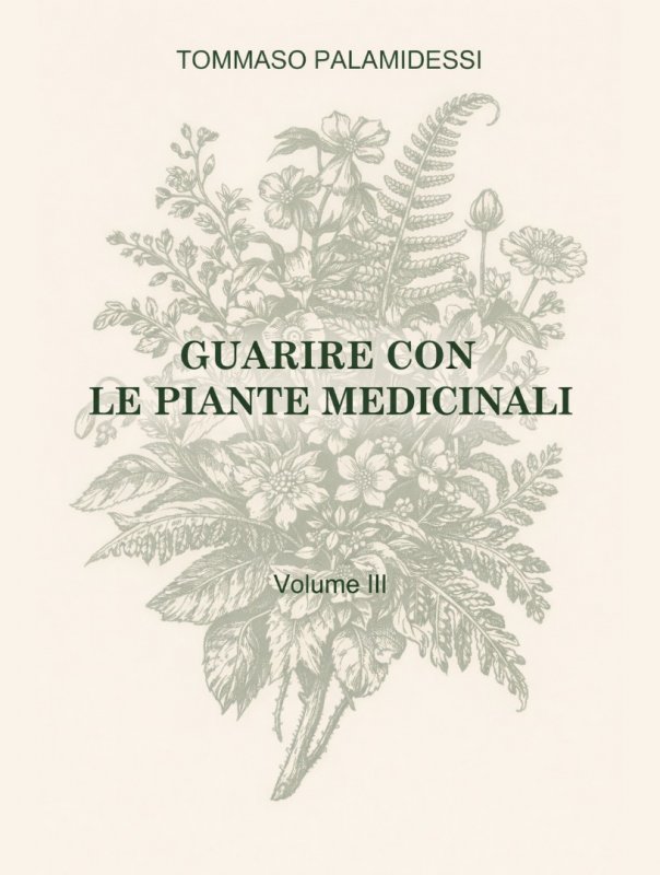 Guarire con le piante medicinali - Vol.3