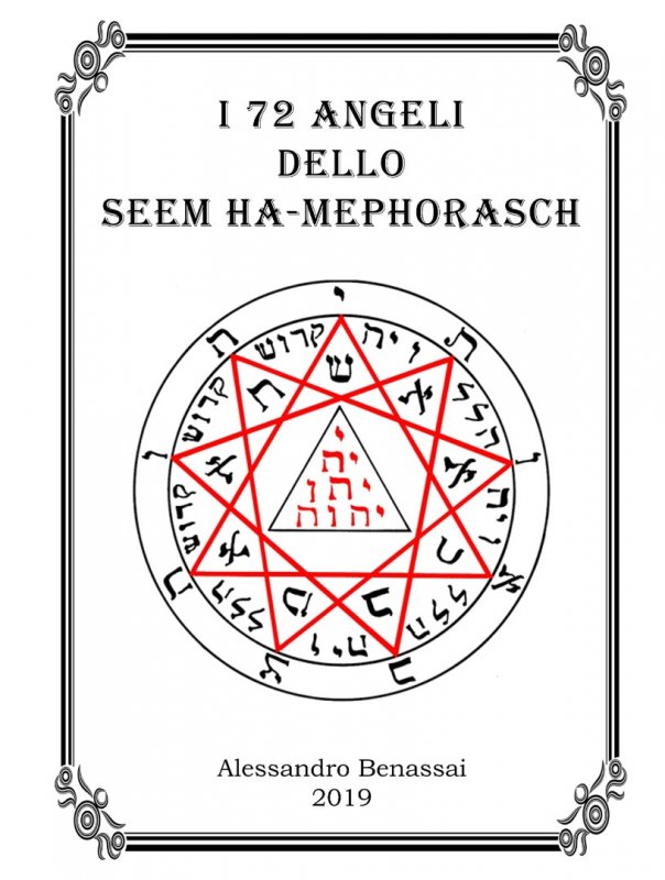 72 angeli dello Seem Ha-mephorasch - due volumi indivisibili
