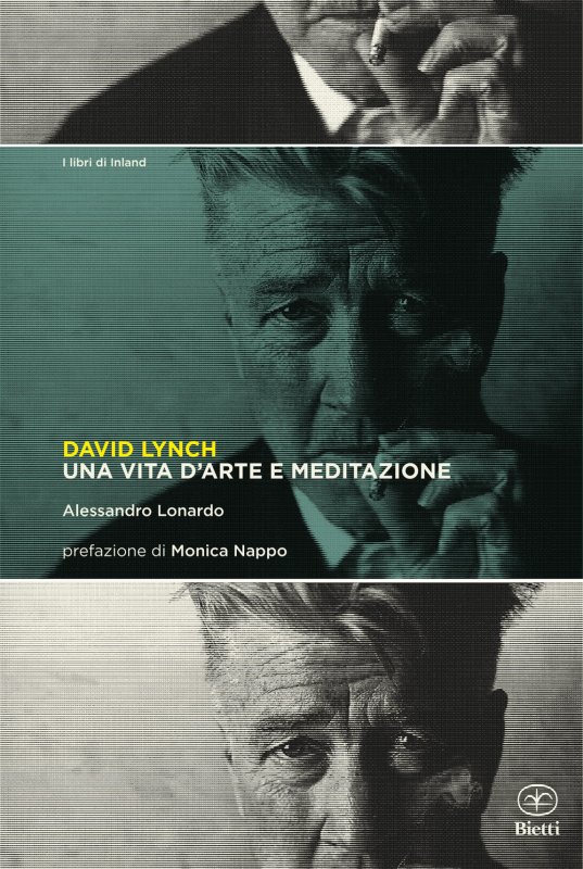 David Lynch. Una vita d'arte e meditazione