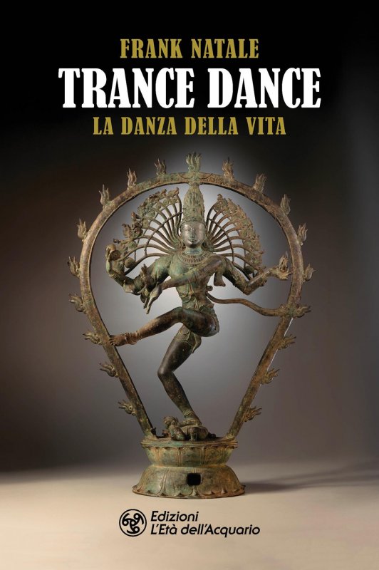 Trance dance. La danza della vita