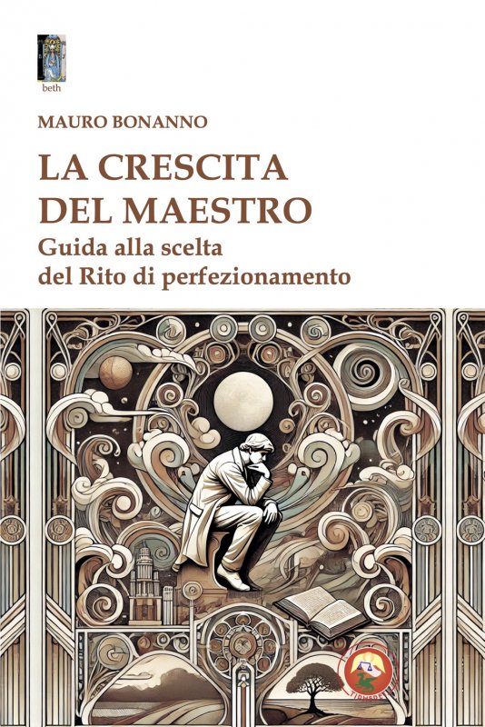 La crescita del Maestro. Guida alla scelta del rito di perfezionamento