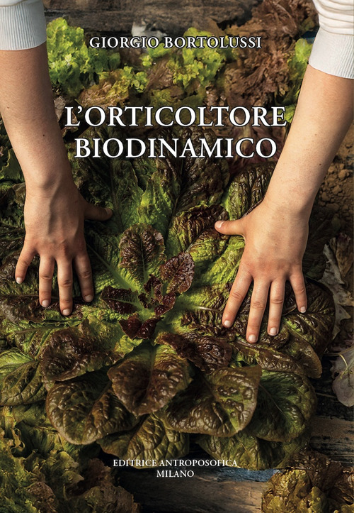 L'orticoltore biodinamico