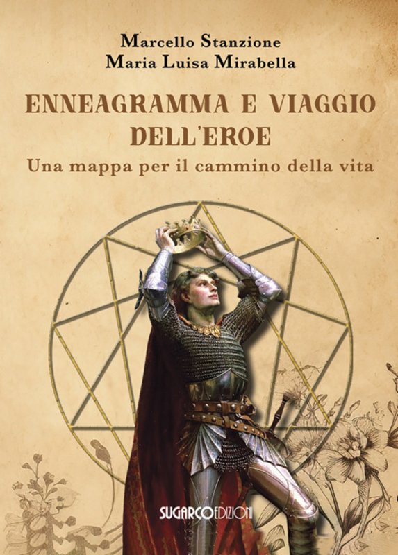 Ennegramma e viaggio dell'eroe. Una mappa per il cammino della vita