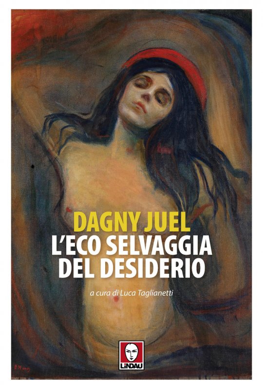 L'eco selvaggia del desiderio