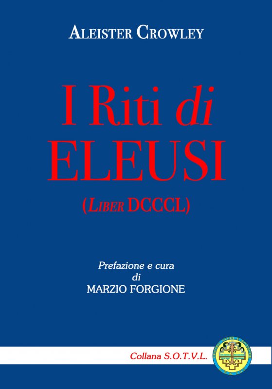I riti di Eleusi (Liber DCCCL)
