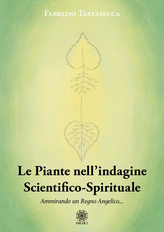 Le piante nell'indagine scientifico-spirituale. Ammirando un regno angelico
