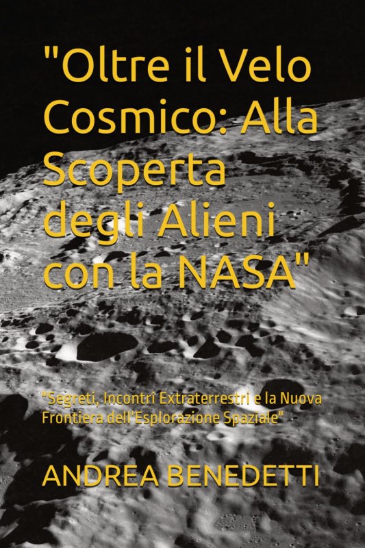 Oltre il velo cosmico alla scoperta degli alieni con la nasa