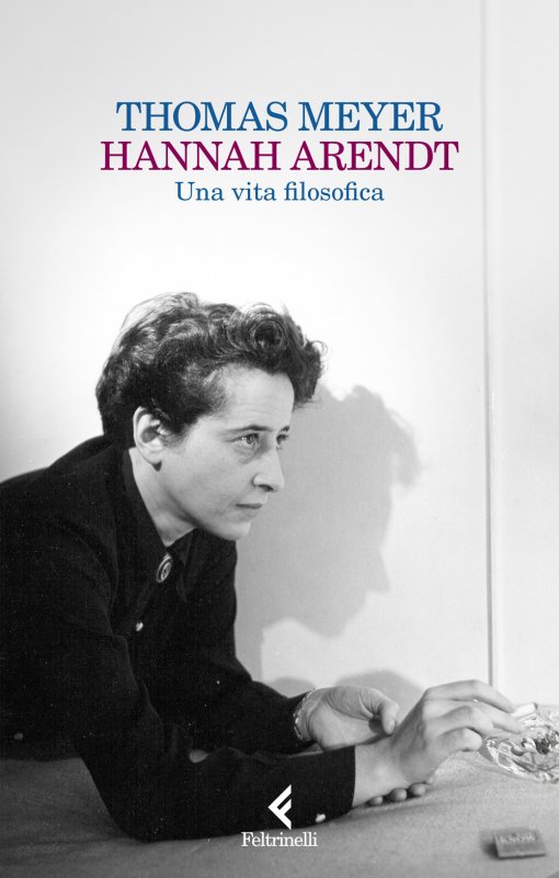 Hannah Arendt. Una vita filosofica