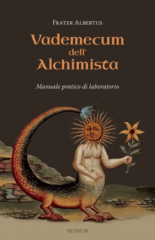 Vademecum dell'alchimista. Manuale pratico di laboratorio