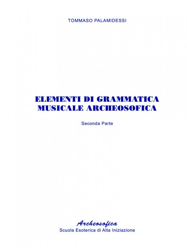 Elementi di grammatica musicale archeosofica - Seconda parte