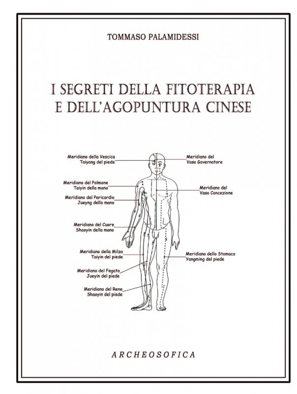 Segreti della fitoterapia e dell'agopuntura cinese (i)