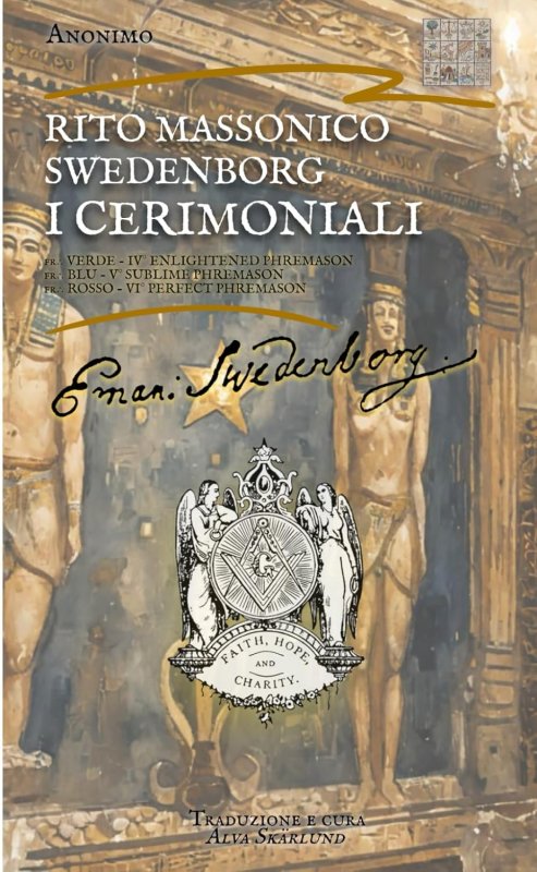 Rito massonico swedenborg - i cerimoniali