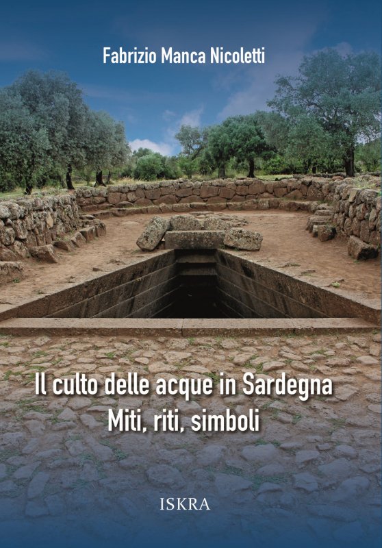Il culto delle acque in Sardegna. Miti, riti, simboli