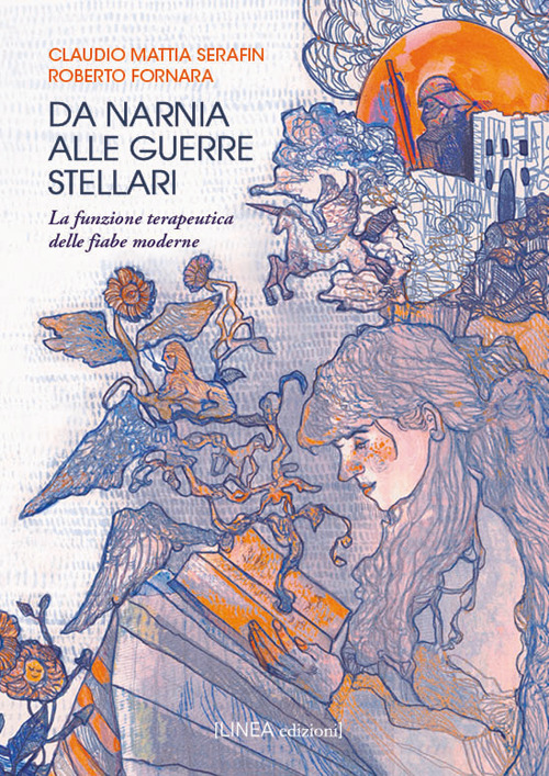 Da Narnia alle Guerre Stellari. La funzione terapeutica delle fiabe moderne