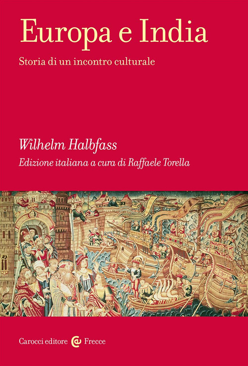 Europa e India. Storia di un incontro culturale