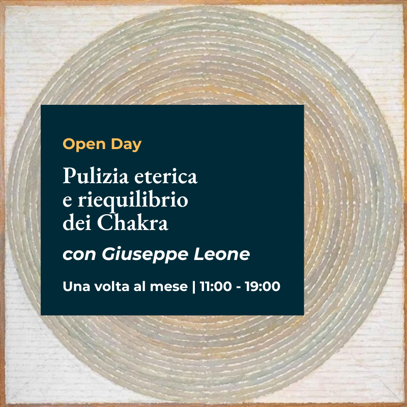 Open Day "Pulizia eterica e riequilibrio dei chakra" con Giuseppe Leone
