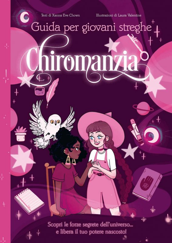 Chiromanzia. Guida per giovani streghe