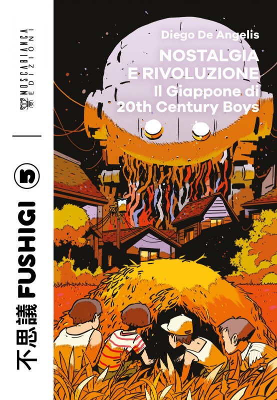 Nostalgia e rivoluzione. Il Giappone di 20th Century Boys