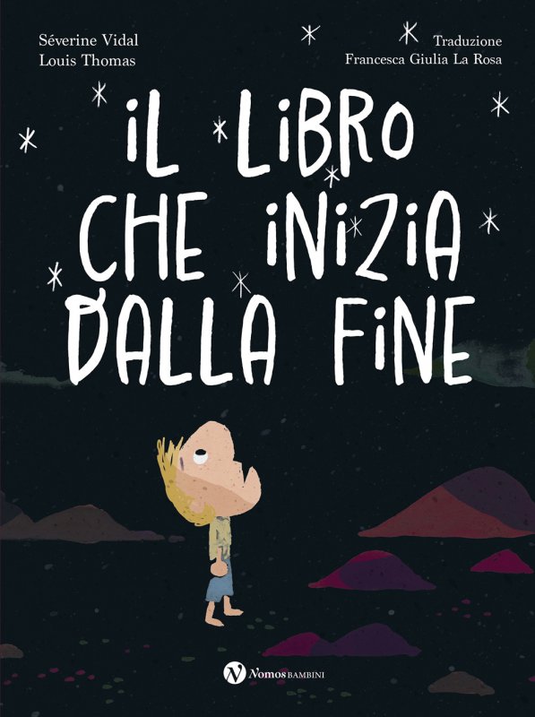 Libro che inizia dalla fine. ediz. a colori (il)