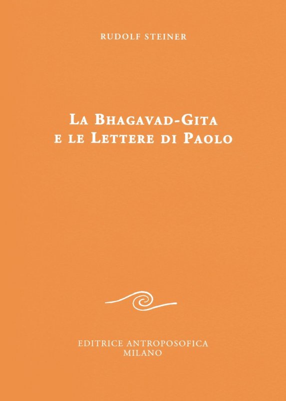 La Bhagavad-Gita e le lettere di Paolo