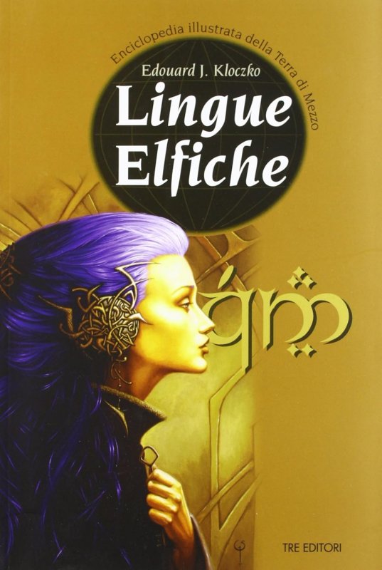 Lingue elfiche. Quenya e Lindarin