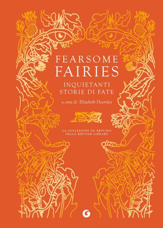 Fearsome fairies. Inquietanti storie di fate
