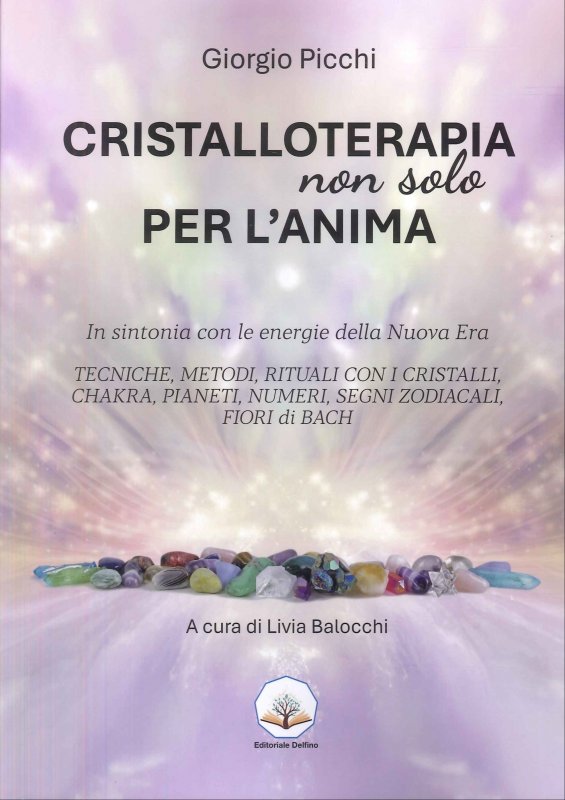 Cristalloterapia non solo per l'anima
