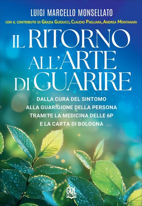 Ritorno all'arte di guarire (il)