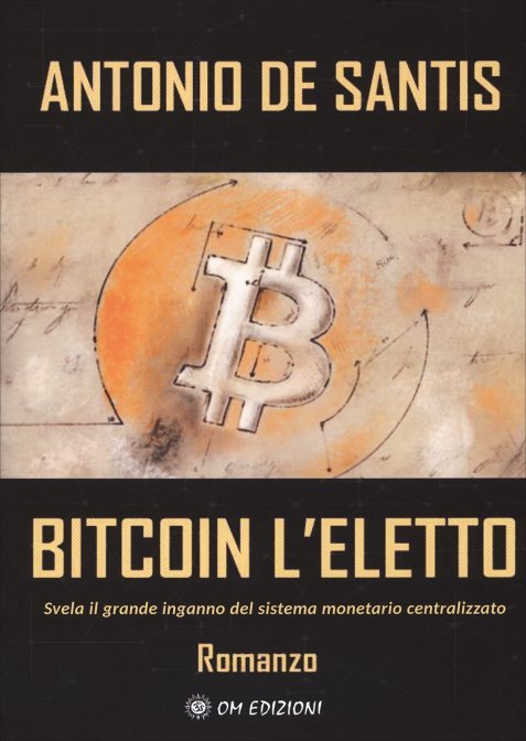 Bitcoin l'eletto