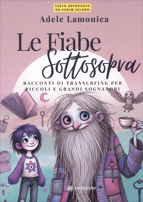 Fiabe del sottosopra (le)