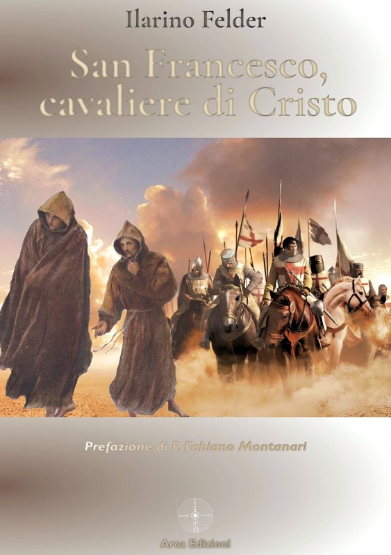 San francesco, cavaliere di cristo