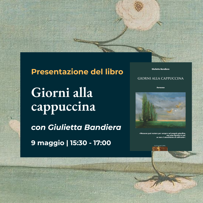 Presentazione del libro "Giorni alla cappuccina" con Giulietta Bandiera