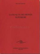 La realtà dei mondi superiori