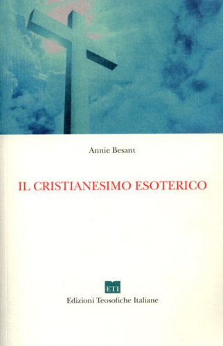 Il cristianesimo esoterico o i misteri minori