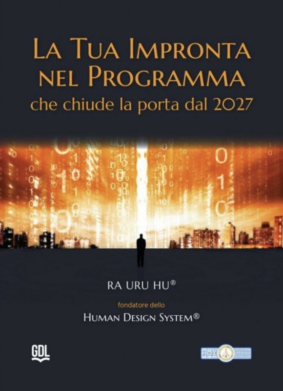 La tua impronta nel programma che chiude la porta dal 2027. Human Design System®