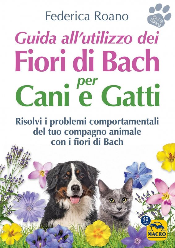 Guida all'utilizzo dei fiori di bach per cani e gatti